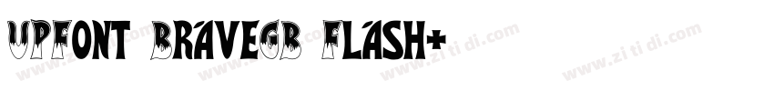 UPFont BraveGB Flash字体转换